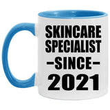 Skincare Specialist Since 2021 - 11oz Accent Mug Blue