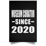 Museum Curator Since 2020 - Poster Portrait