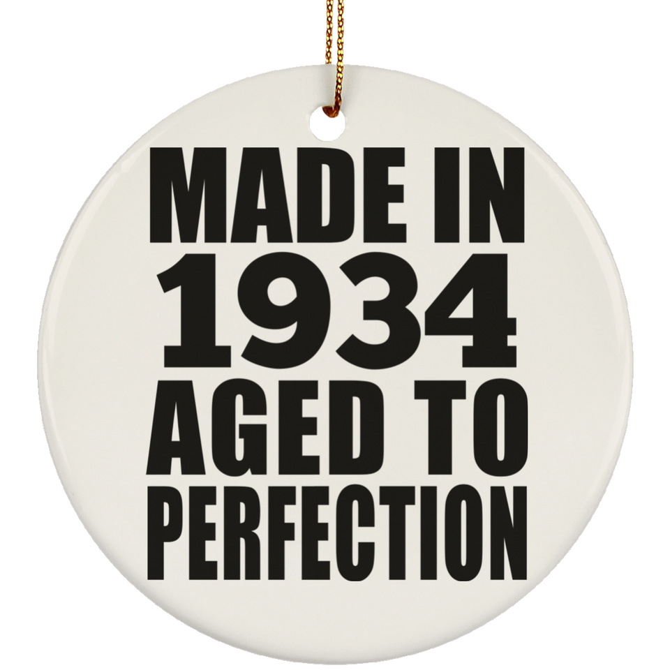 90th Birthday Made In 1934 Aged to Perfection - Circle Ornament