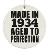 90th Birthday Made In 1934 Aged to Perfection - Circle Ornament