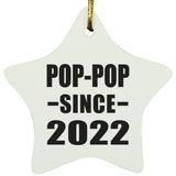 Pop-Pop Since 2022 - Star Ornament