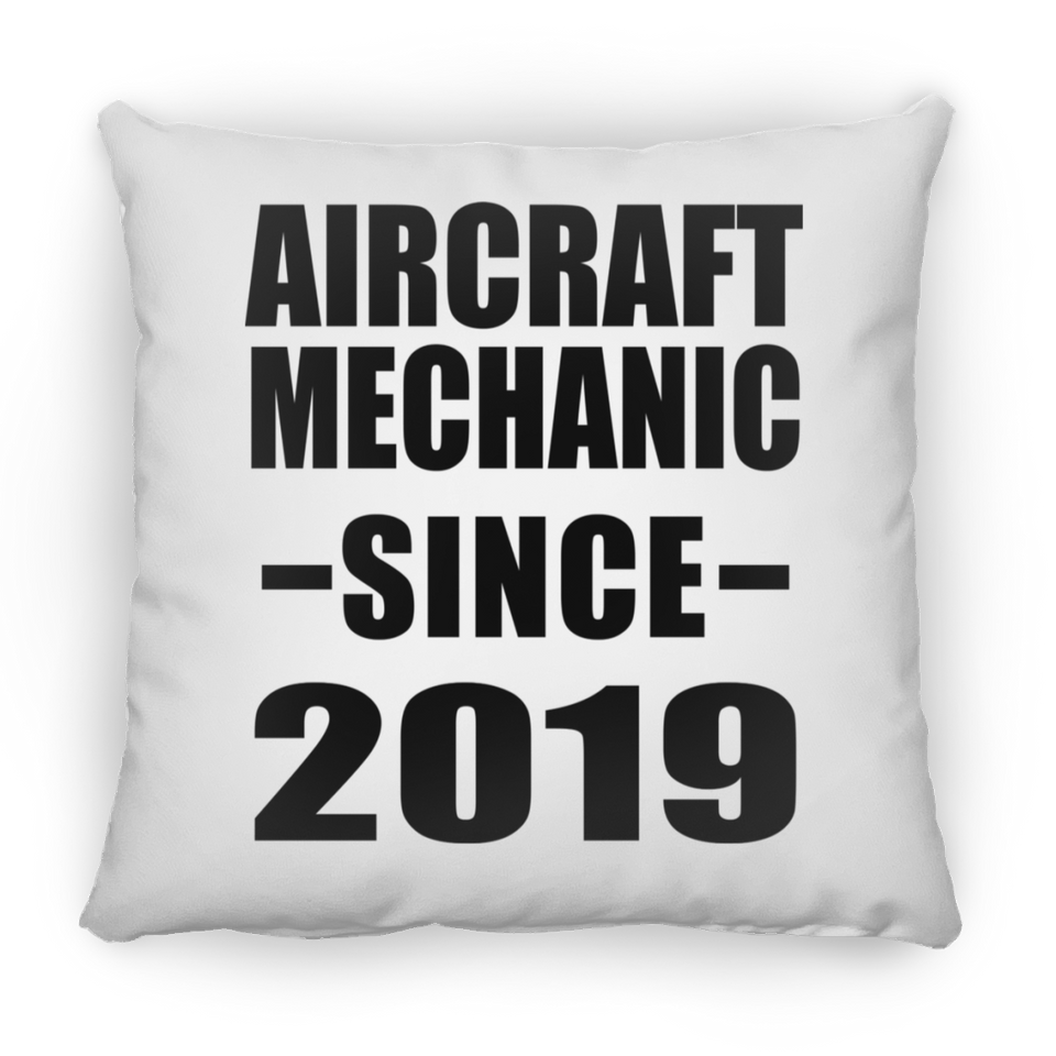 Aircraft Mechanic Since 2019 - Throw Pillow