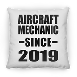 Aircraft Mechanic Since 2019 - Throw Pillow