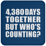 12th Anniversary 4,380 Days Together But Who's Counting - Drink Coaster
