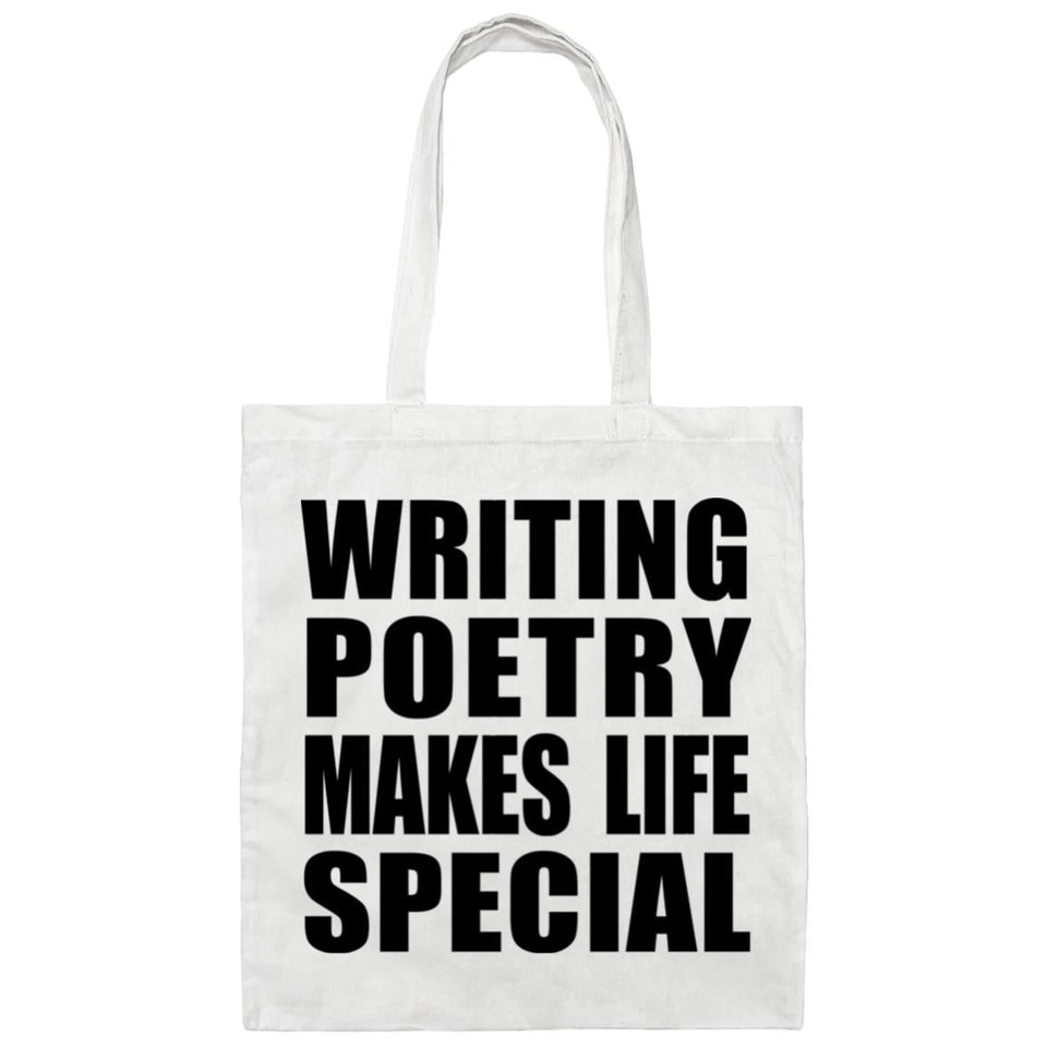 Writing Poetry Makes Life Special - Tote Bag White