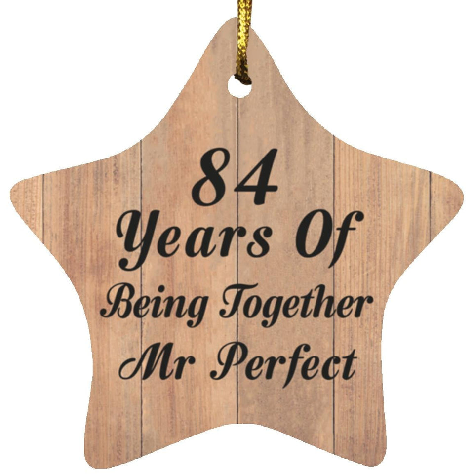 84th Anniversary 84 Years Of Being Mr Perfect - Star Ornament C