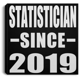 Statistician Since 2019 - Canvas Square