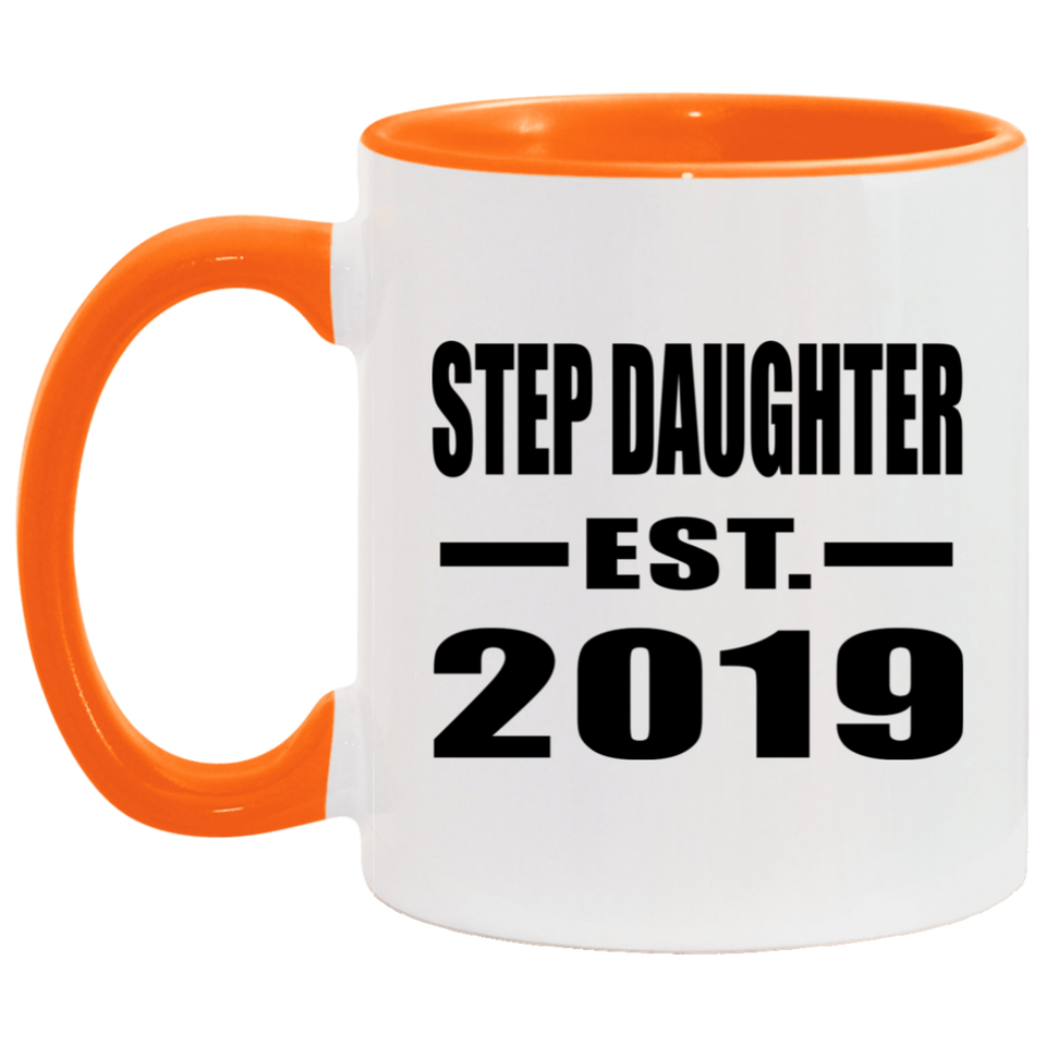 Step Daughter Established EST. 2019 - 11oz Accent Mug Orange