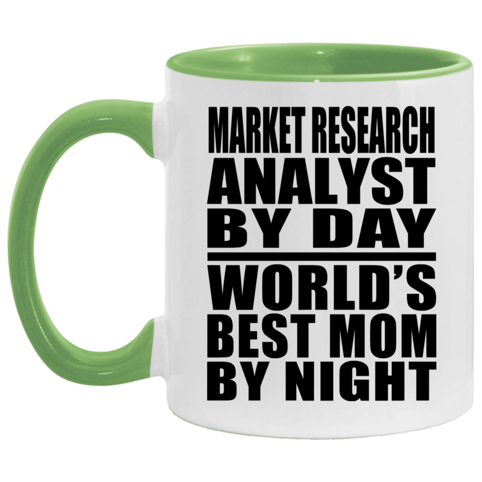 Market Research Analyst By Day World's Best Mom By Night - 11oz Accent Mug Green