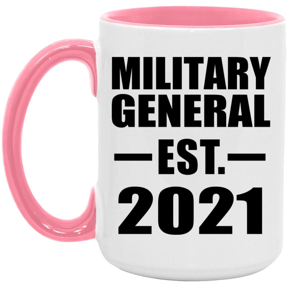 Military General Established EST. 2021 - 15oz Accent Mug Pink