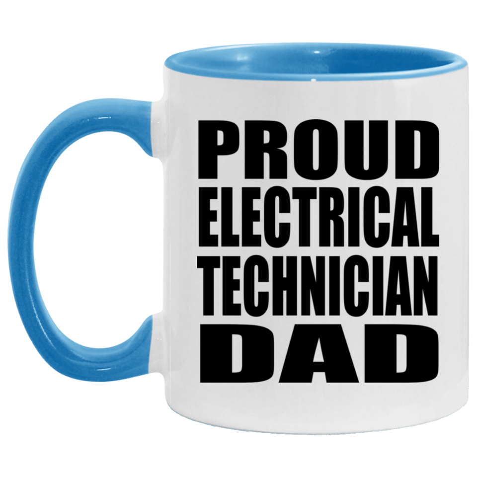 Proud Electrical Technician Dad - 11oz Accent Mug Blue