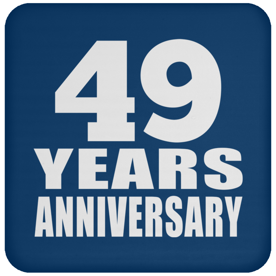 49th Anniversary 49 Years - Drink Coaster
