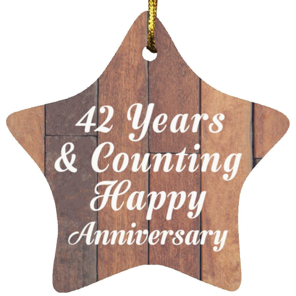 42nd Anniversary 42 Years & Counting Happy Anniversary - Star Ornament E