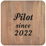 Pilot Since 2022 - Drink Coaster C