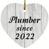 Plumber Since 2022 - Heart Ornament F