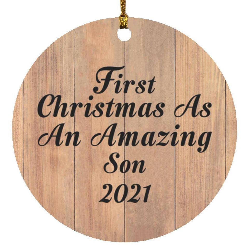 First Christmas As An Amazing Son 2021 - Circle Ornament C