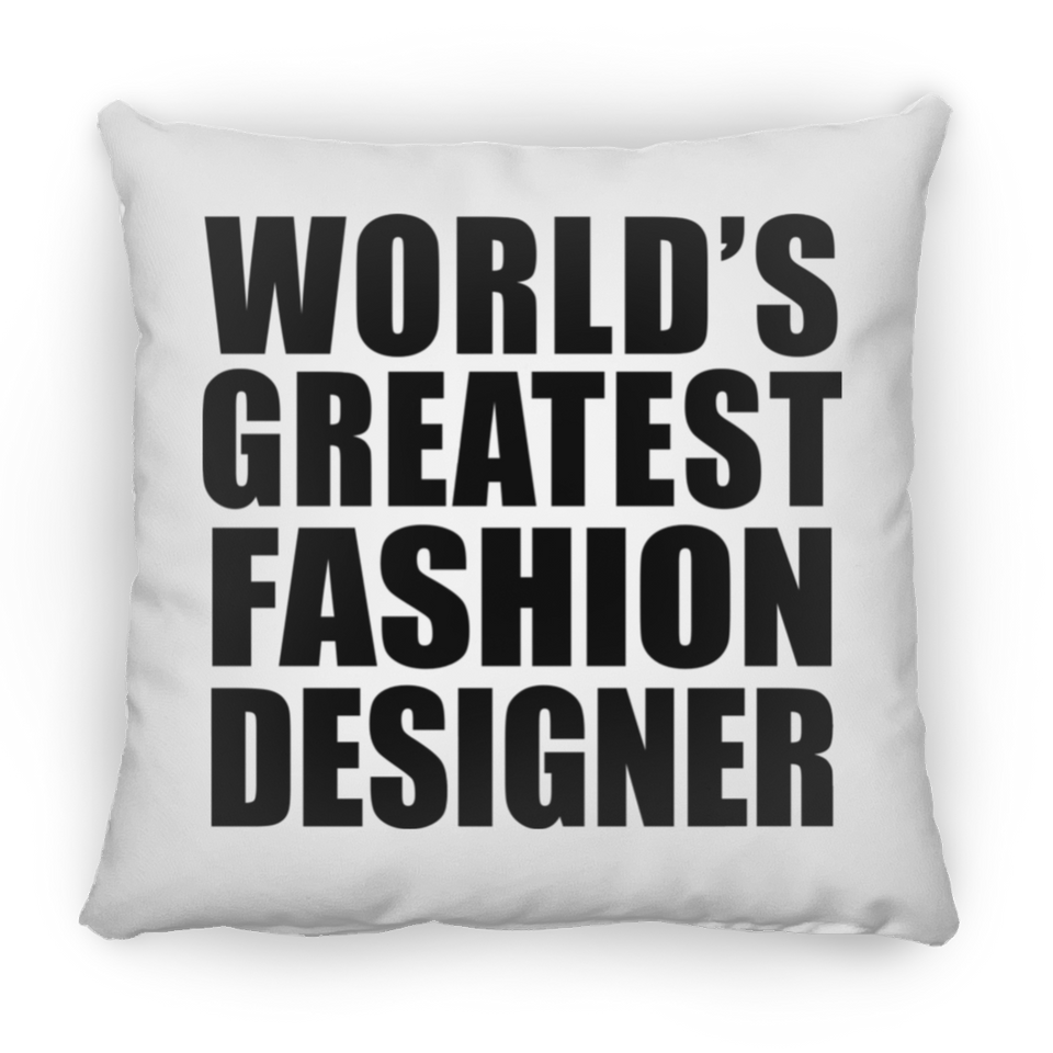 World's Greatest Fashion Designer - Throw Pillow