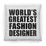World's Greatest Fashion Designer - Throw Pillow
