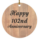 Happy 102nd Anniversary - Circle Ornament C