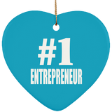 Number One #1 Entrepreneur - Heart Ornament