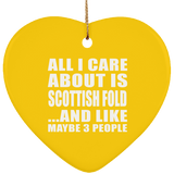 All I Care About Is Scottish Fold - Heart Ornament