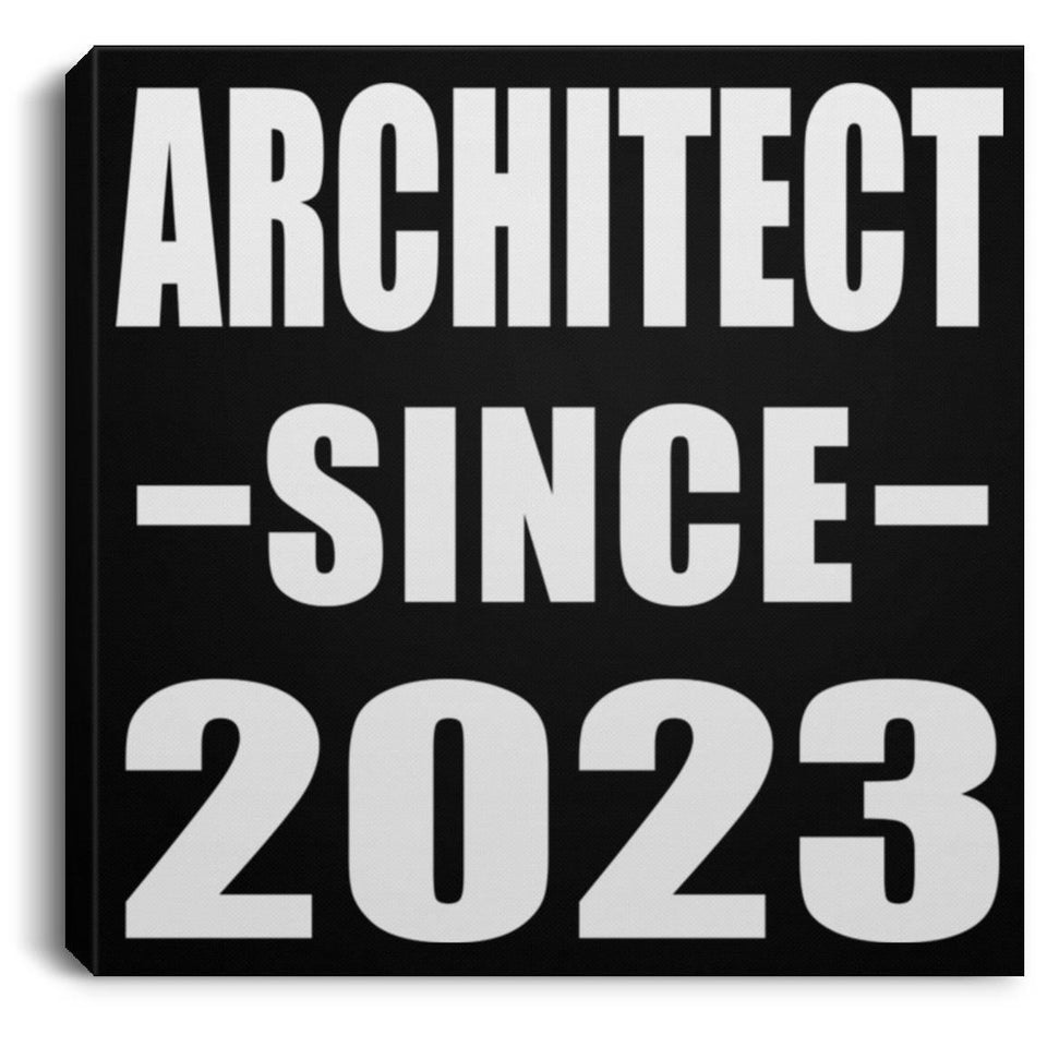 Architect Since 2023 - Canvas Square