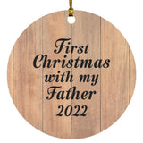 First Christmas With My Father 2022 - Circle Ornament C