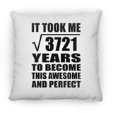 61st Birthday Took Square Root of 3721 Years To Awesome - Throw Pillow