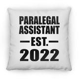 Paralegal Assistant Established EST. 2022 - Throw Pillow
