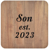 Son Established EST. 2023 - Drink Coaster C
