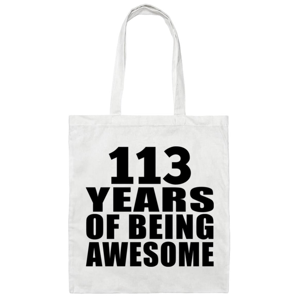 113th Birthday 113 Years Of Being Awesome - Tote Bag White