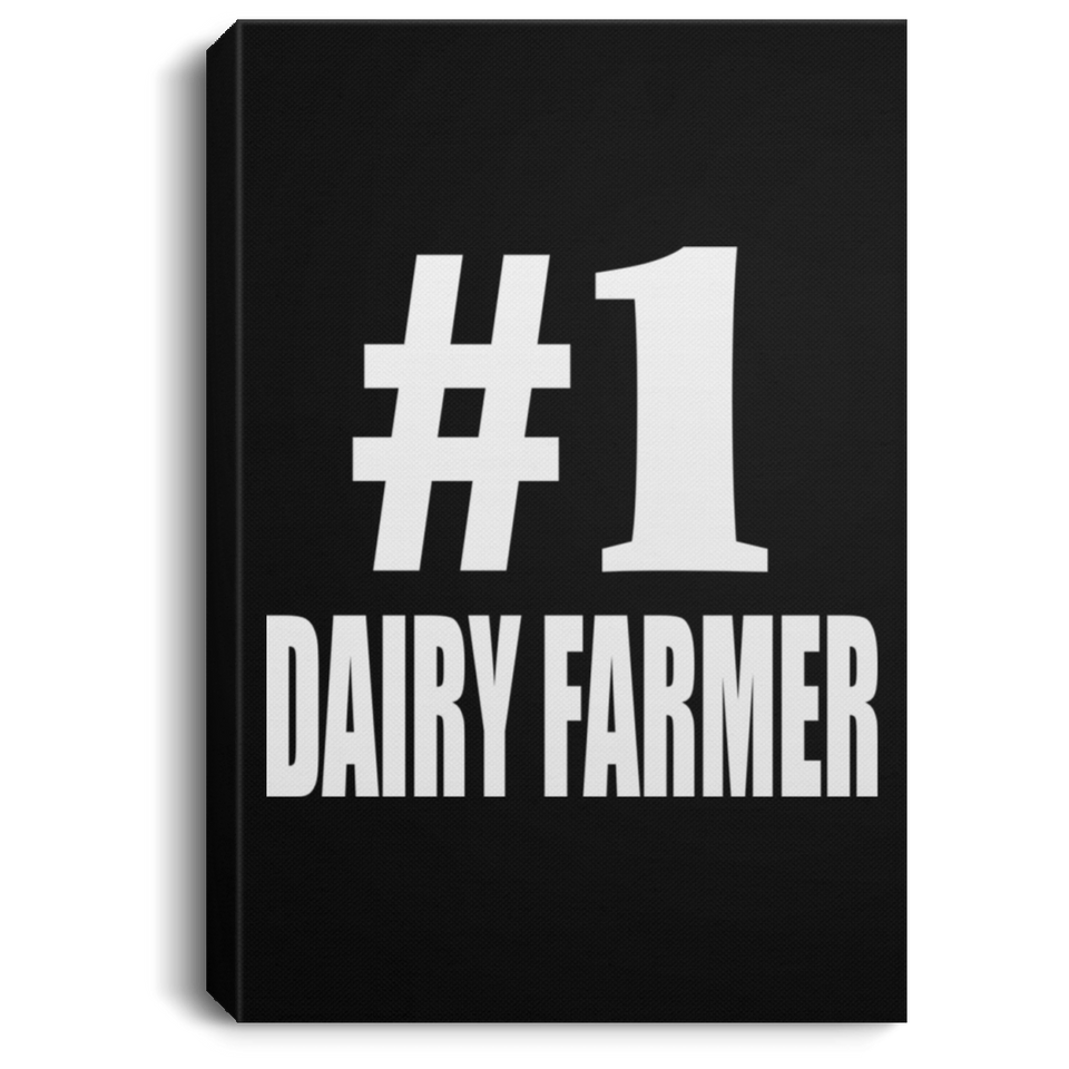 Number One #1 Dairy Farmer - Canvas Portrait