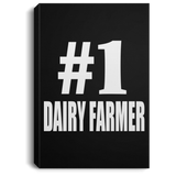 Number One #1 Dairy Farmer - Canvas Portrait