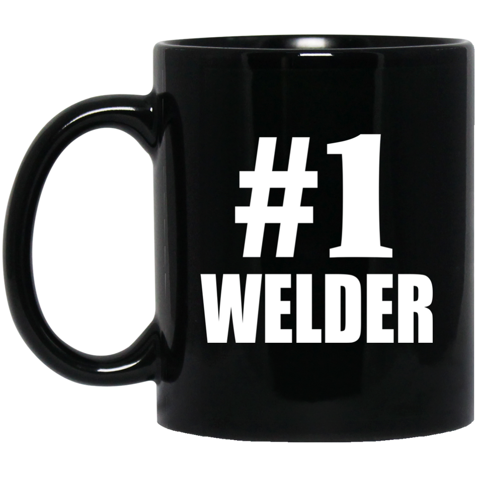 Number One #1 Welder - 11 Oz Coffee Mug Black