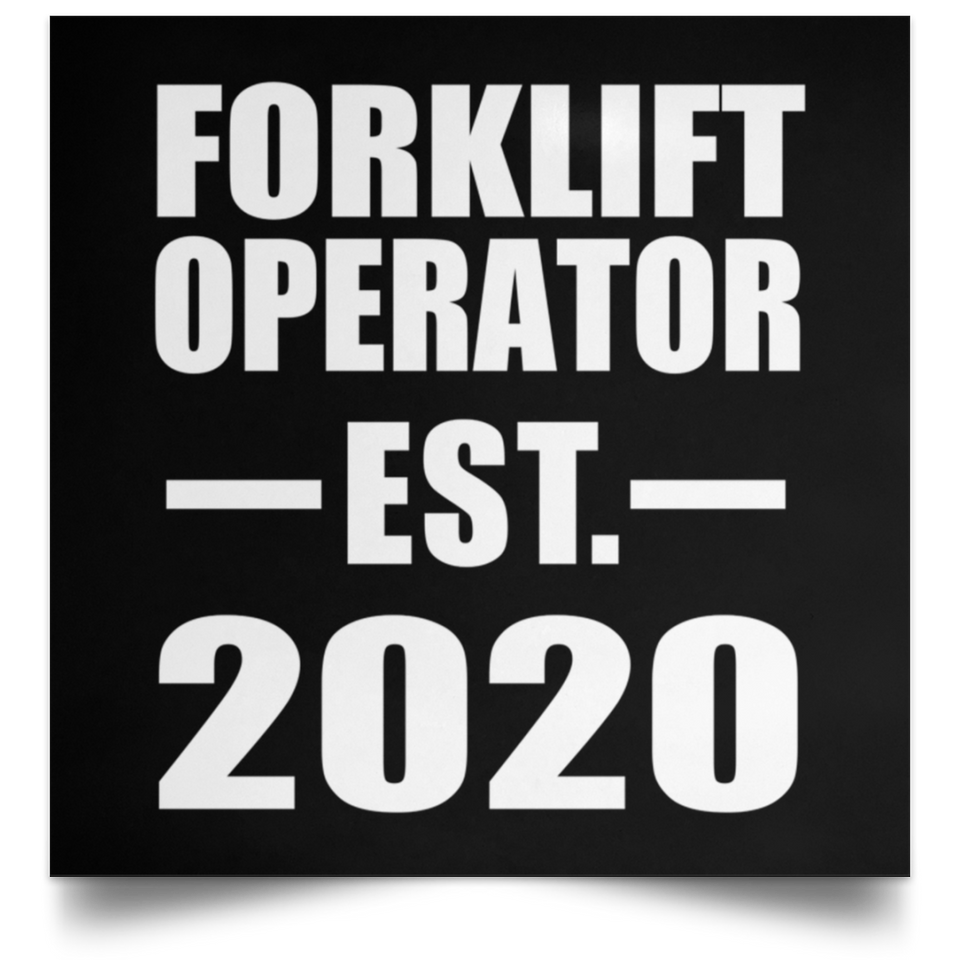 Forklift Operator Established EST. 2020 - Poster Square