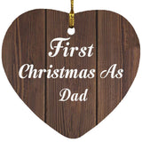 First Christmas As Dad - Heart Ornament D
