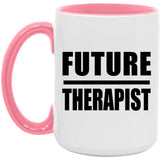 Future Therapist - 15oz Accent Mug Pink