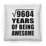 98th Birthday Square Root of 9604 Years of Being Awesome - Throw Pillow