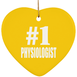 Number One #1 Physiologist - Heart Ornament