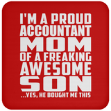 Proud Accountant Mom Of Awesome Son - Drink Coaster