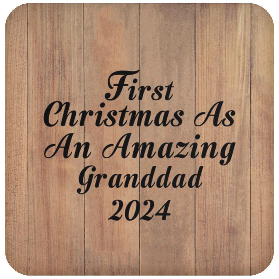 First Christmas As An Amazing Granddad 2024 - Drink Coaster C