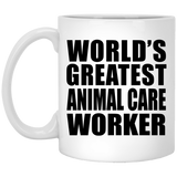 World's Greatest Animal Care Worker - 11 Oz Coffee Mug