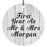 First Year As Mr & Mrs Morgan - Circle Ornament F
