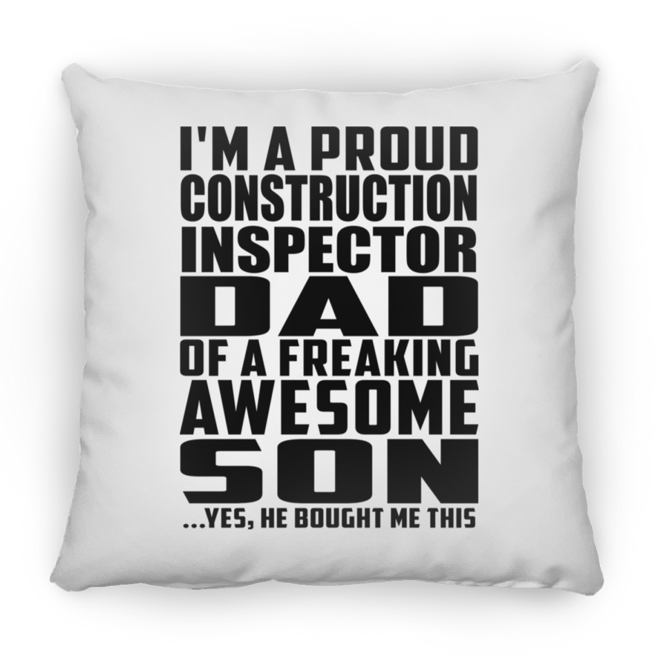 Proud Construction Inspector Dad Of Awesome Son - Throw Pillow