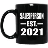 Salesperson Established EST. 2021 - 11oz Coffee Mug Black