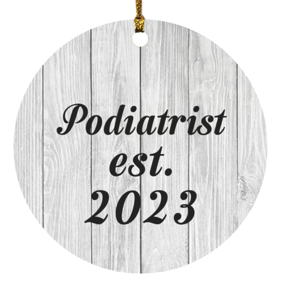 Podiatrist Established Est. 2023 - Circle Ornament F