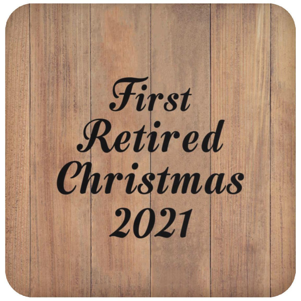 First Retired Christmas 2021 - Drink Coaster C