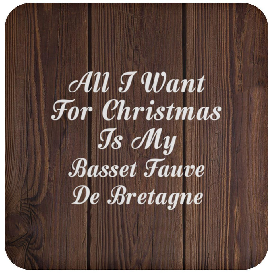All I Want For Christmas Is My Basset Fauve De Bretagne - Drink Coaster D