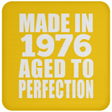48th Birthday Made In 1976 Aged to Perfection - Drink Coaster