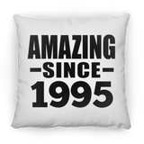 29th Birthday Amazing Since 1995 - Throw Pillow